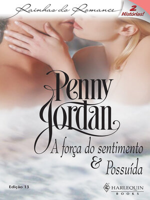 cover image of A força do sentimento & Possuída